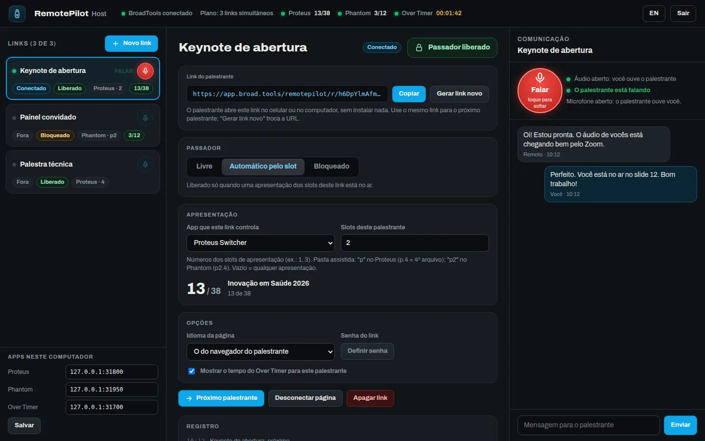RemotePilot Host: três links de palestrantes, o link Keynote de abertura conectado com o passador liberado, o app e o slot que ele controla, o slide 13 de 38 e a comunicação com o botão Falar e o chat