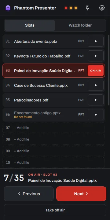 Phantom Presenter window: 10 slots with a go-live button on each row, slot 03 ON AIR, a missing file marked, the 7 of 35 counter, Previous, Next and Take off air